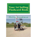 Your 1st Sailing Flashcard Book: Learning the Basics