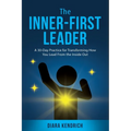 The Inner-First Leader