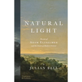 Natural Light: The Art of Adam Elsheimer and the Dawn of Modern Science