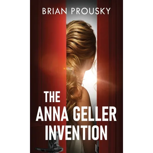 The Anna Geller Invention