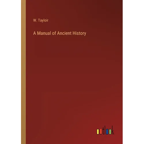 A Manual of Ancient History