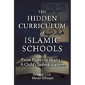 The Hidden Curriculum of Islamic Schools: From Prayer to Sharia - A Child's Indoctrination
