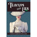Teacups and Lies