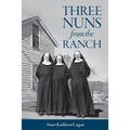 Three Nuns from the Ranch