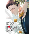 Boss, Bxtch, Baby Vol. 1