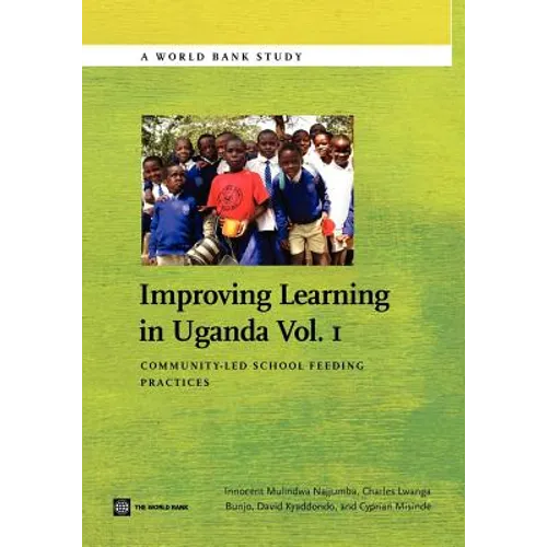 Improving Learning in Uganda: Community-Led School Feeding Practices