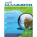 Math Mammoth Grade 5-B Worktext