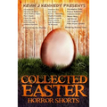 Collected Easter Horror Shorts