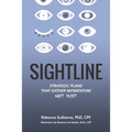 Sightline: Strategic plans that gather momentum not dust