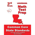 Louisiana 3rd Grade Math Test Prep: Common Core State Standards