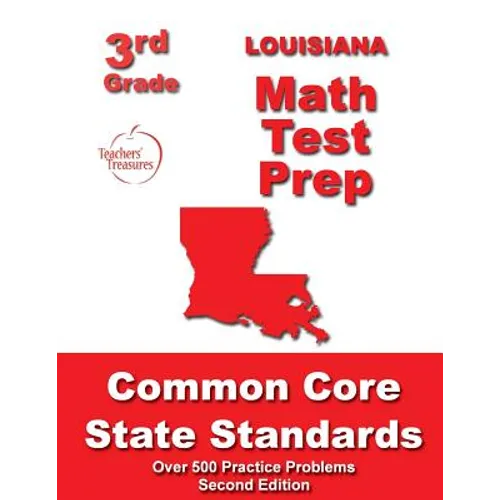 Louisiana 3rd Grade Math Test Prep: Common Core State Standards