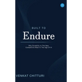 Built to Endure