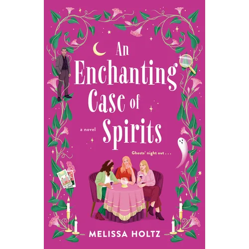 An Enchanting Case of Spirits