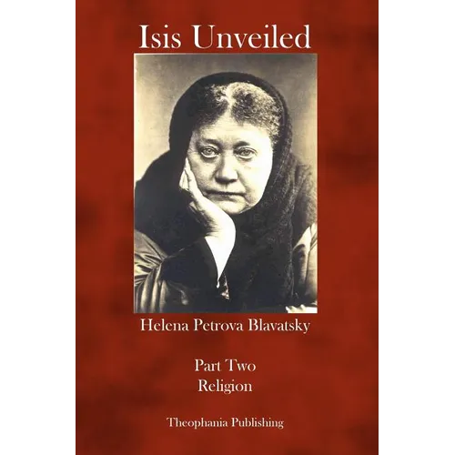 Isis Unveiled: Part Two Religion