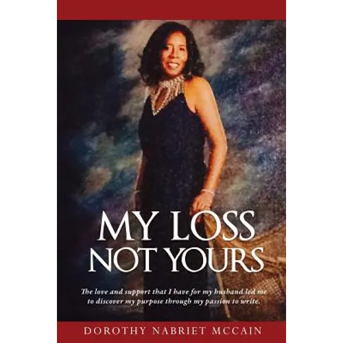 My Loss Not Yours