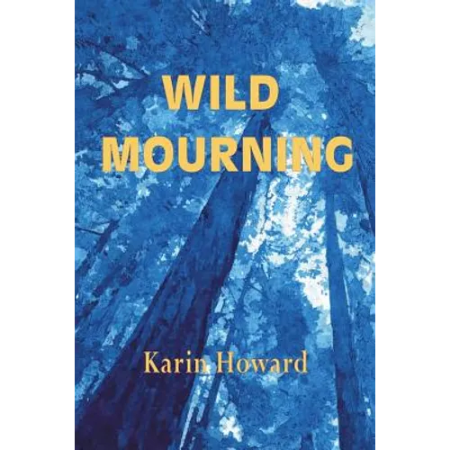 Wild Mourning