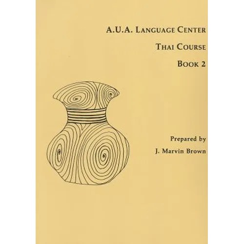 A.U.A. Language Center Thai Course: Book 2