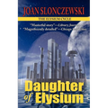 Daughter of Elysium - An Elysium Cycle Novel