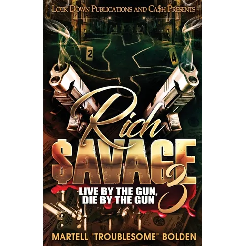 Rich $avage 3