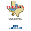 Treason: It Was The End Of Camelot... But Not The End Of Valor