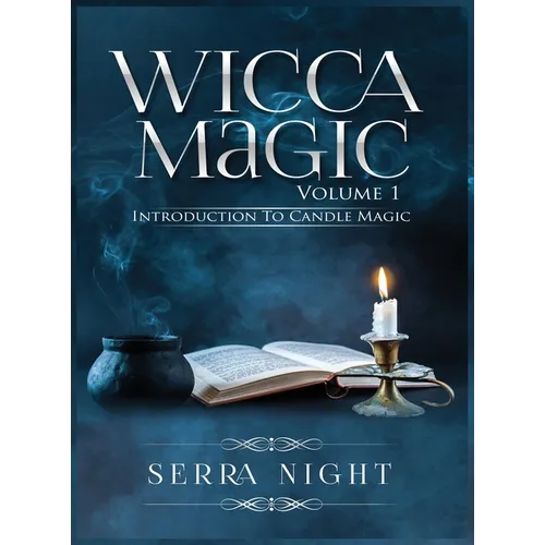 Wicca Magic Volume 1 Introduction To Candle Magic