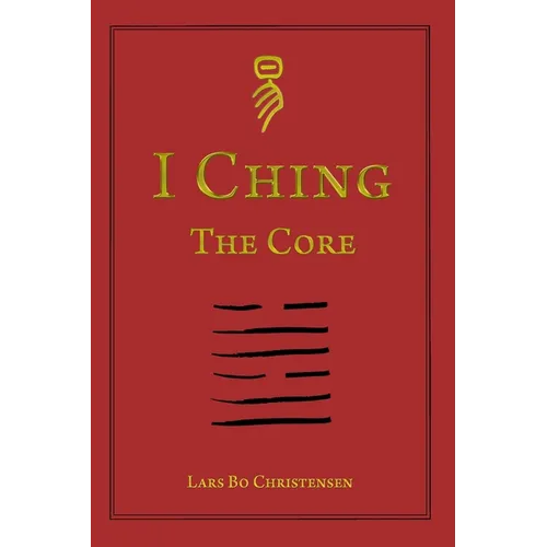 I Ching - The Core