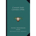 Canaan And Canada (1904)