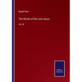 The Words of the Lord Jesus: Vol. III