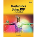 Biostatistics Using JMP: A Practical Guide