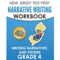 NEW JERSEY TEST PREP Narrative Writing Workbook Grade 4: Writing Narratives and Stories