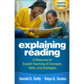 Explaining Reading: A Resource for Explicit Teaching of Concepts, Skills, and Strategies