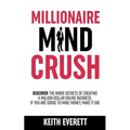 Millionaire Mind Crush