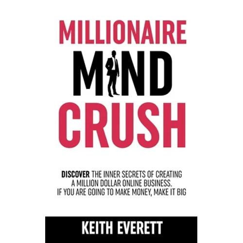 Millionaire Mind Crush