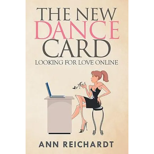 The New Dance Card: Looking For Love Online