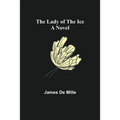 The Lady of the Ice