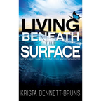 Living Beneath the Surface: My Journey Through Love, Loss, and Forgiveness