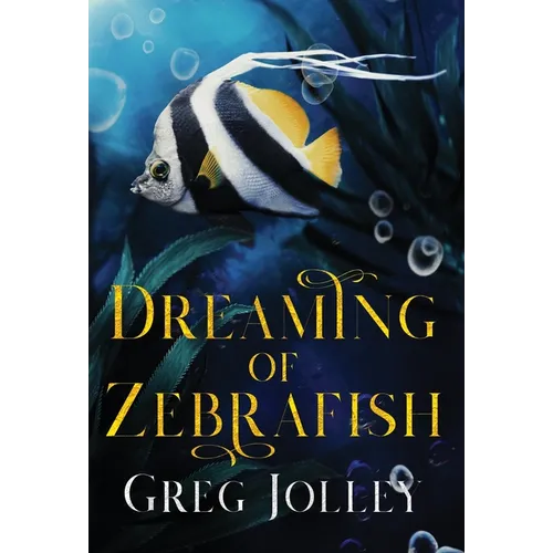 Dreaming of Zebrafish