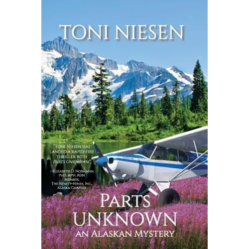 Parts Unknown: An Alaskan Mystery