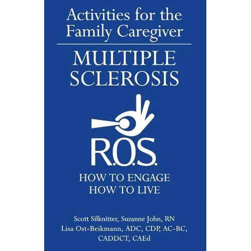 Activities for the Family Caregiver: Multiple Sclerosis
