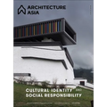 Architecture Asia: Cultural Identity and Social Responsibility