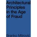 Architectural Principles in the Age of Fraud