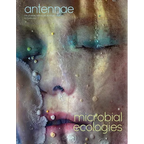Antennae #59 Microbial Ecologies