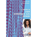 Careers in User Experience (UX) Design