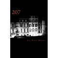 207: A Personal Account of Love, Paranormal Phenomenon and Demonic Possession