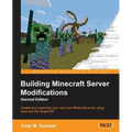 Building Minecraft Server Modifications, Second Edition