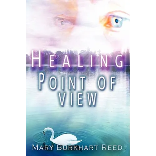 Healing Point of View