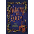 Dancing the Loom