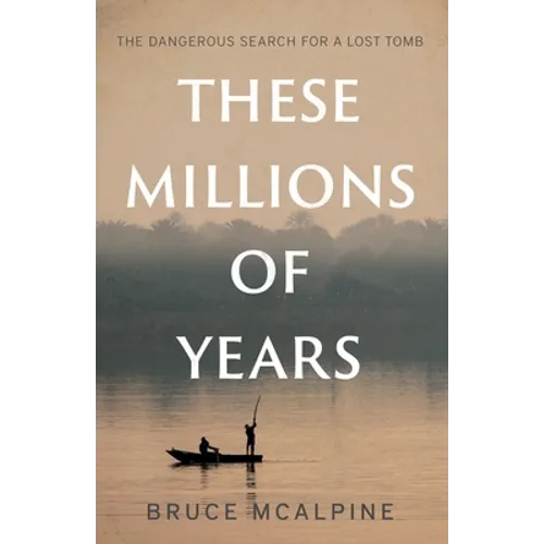 These Millions of Years