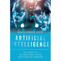 Artificial Intelligence: The Impact of the Emotional Status Heart Broken Syndrome