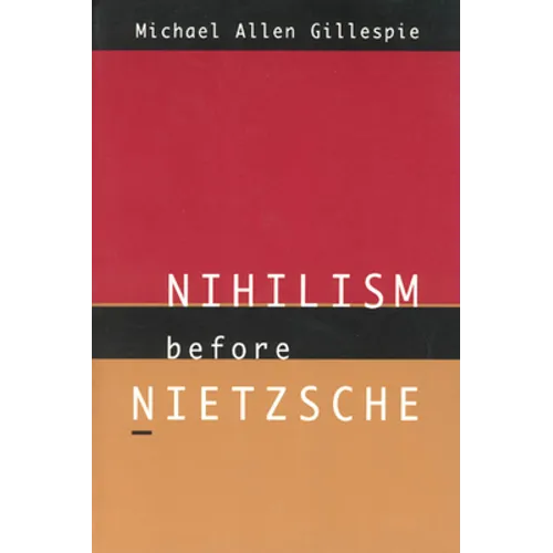 Nihilism Before Nietzsche